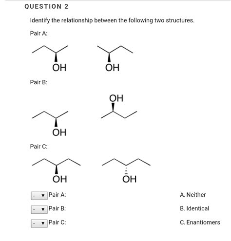 Solved Identify The Relationship Between The Following Two