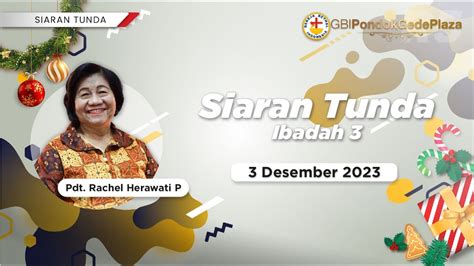 Siaran Tunda Ibadah Ke Minggu Bersama Ibu Gembala Pdt