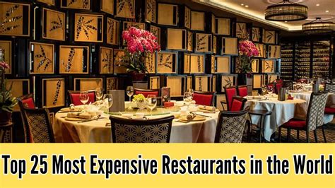 Top 25 Most Expensive Restaurants In The World Youtube