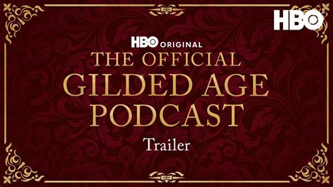 The Gilded Age Podcast Season 2 Official Trailer HBO YouTube