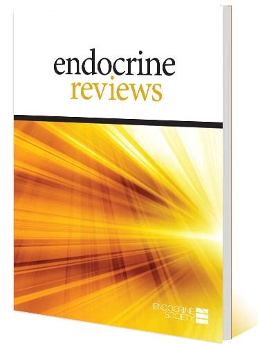 Endocrine Reviews Print Online Endocrine Society