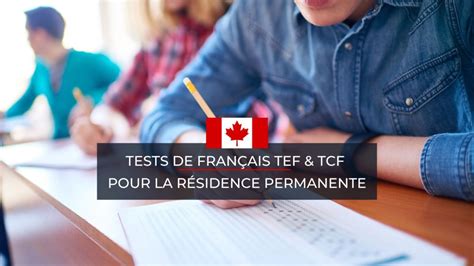 Tests De Fran Ais Tef Tcf Pour La R Sidence Permanente The