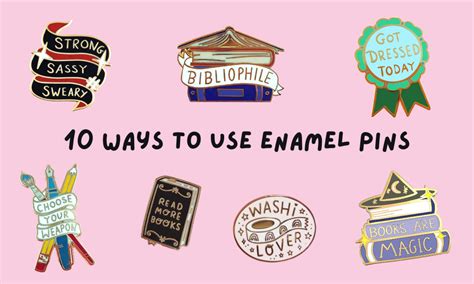 10 Ways To Use Enamel Pins Washigang Blog