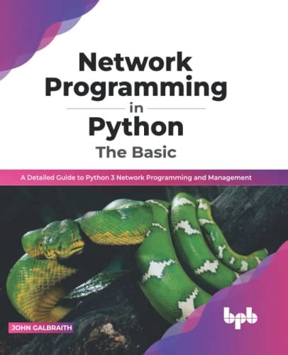 Network Programming In Python The Basic A Detailed Guide To Python