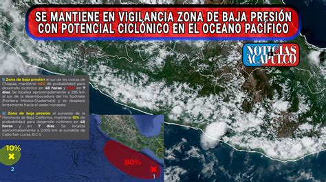 SE MANTIENE EN VIGILANCIA ZONA DE BAJA PRESIÓN CON POTENCIAL CICLÓNICO