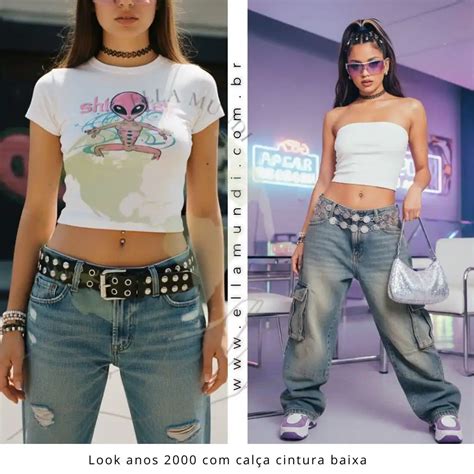Inspiração Look Anos 2000 - Look anos 2000 - ELLA MUNDI