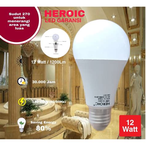 Jual LAMPU LED HEROIC 12 WATT BERGARANSI 1 TAHUN PUTIH Shopee Indonesia