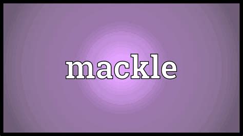 Mackle Meaning - YouTube