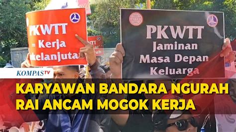 Karyawan Bandara Ngurah Rai Protes Perubahan Kontrak Kerja Kompas TV