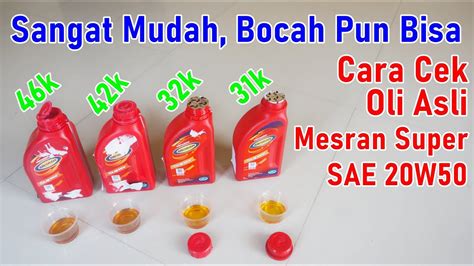 Cara Membedakan Oli Asli Dan Palsu Pertamina Mesran Super Sae W