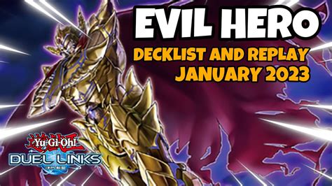 Evil Hero Duel Links January Ranked Duel Replay And Decklist