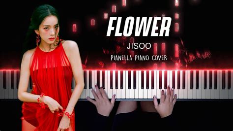 JISOO 꽃 FLOWER Piano Cover by Pianella Piano YouTube