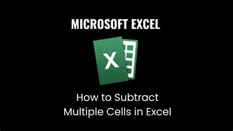 How To Subtract Multiple Cells In Excel Step By Step Guide