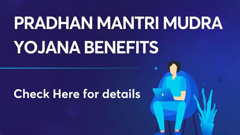 Pradhan Mantri Mudra Yojana Benefits Know The Benefits Here