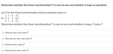 Solved Determine Whether The Linear Transformation Tis Chegg