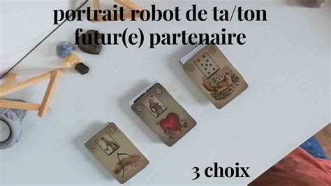 Portrait Robot De Ta Ton Futur E Partenaire Guidance Intemporelle