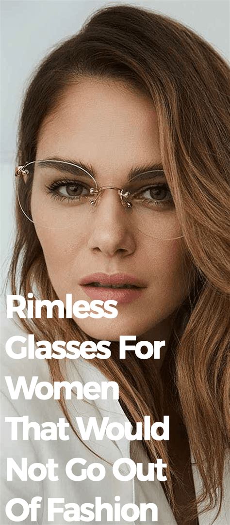 Rimless Glasses For Women That Will Never Go Out Of Fashion