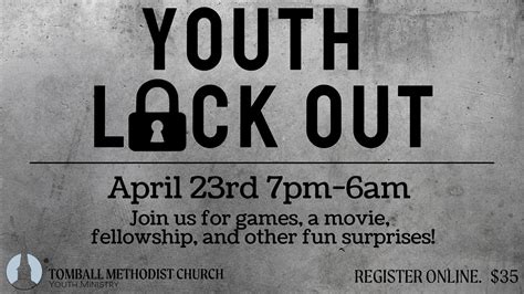 Youth Lockout Tomball Methodist Church