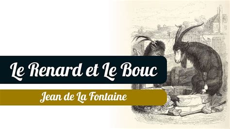 Le Renard Et Le Bouc Fable De La Fontaine Youtube