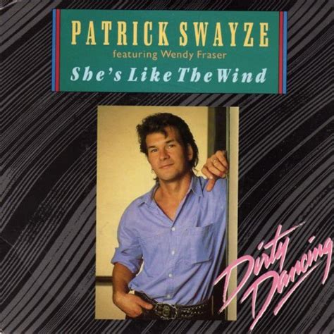 Patrick Swayze Shes Like The Wind Lyrics Translation In Portugues