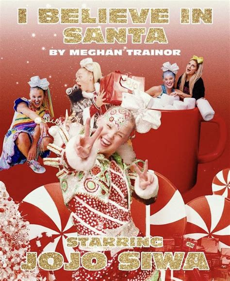 I Believe In Santa Starring Jojo Siwa Meghan Trainor Jojo Siwa Jojo