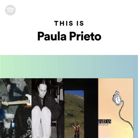 This Is Paula Prieto Playlist By Spotify Spotify