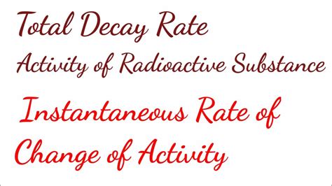 12 13 7 A1 Class 12 Chapter 13 Nuclie Total Decay Rate Activity