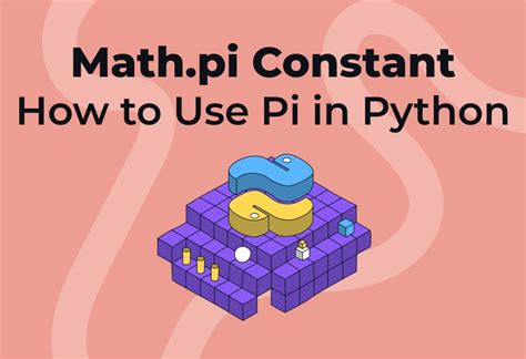 How To Use Pi In Python