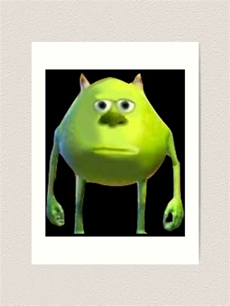 Mike Wazowski Meme Art Print For Sale By Fiuyesenia Redbubble