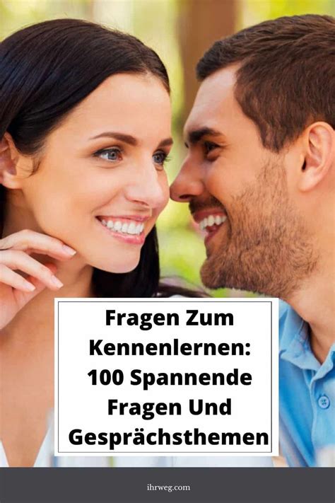 Fragen Zum Kennenlernen 100 Spannende Fragen Und Gesprächsthemen