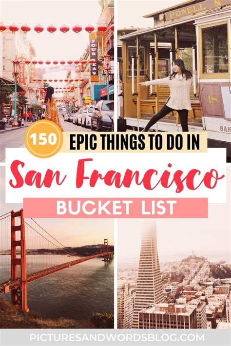 The Ultimate San Francisco Bucket List San Francisco Bucket List San