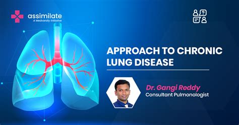 Approach To Chronic Lung Disease Assimilate