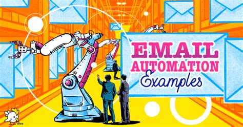 7 Awesome Email Automation Examples to Spark Your Email Marketing Campaign