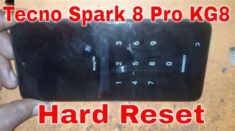 Tecno Spark Pro Hard Reset Kg Kg Kg Forget Screen Lock Pattern