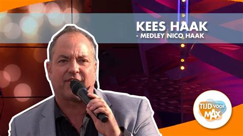 Kees Haak En Het Delfts Dansorkest Medley Nico Haak Tijd Voor Max