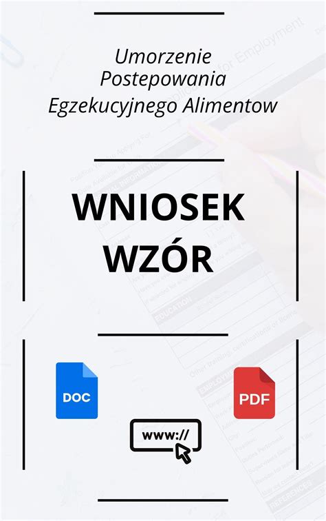 Wniosek O Umorzenie Post Powania Egzekucyjnego Aliment W Wz R