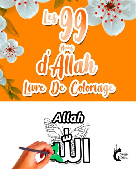 Buy Les 99 Noms D Allah Colorie Tout Les 99 Noms D Allah Livre De