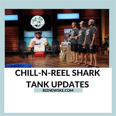 Chill N Reel Shark Tank Net Worth Chill N Reel Shark Tank