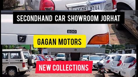 Secondhand Car Showroom Jorhat New Collections Gagan Motors