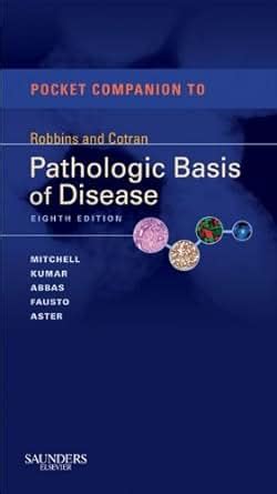 Amazon Pocket Companion To Robbins Cotran Pathologic Basis Of