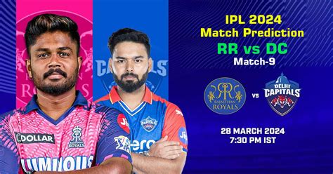 Ipl 2024 Rr Vs Dc Match Prediction Match 9 Dream11 Team Fantasy Tips And Pitch Report