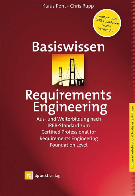 Basiswissen Requirements Engineering Aus Und Weiterbildung Nach Ireb