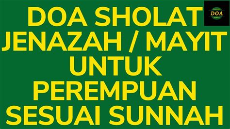 Doa Sholat Mayit Perempuan Doa Sholat Jenazah Takbir Ke Perempuan