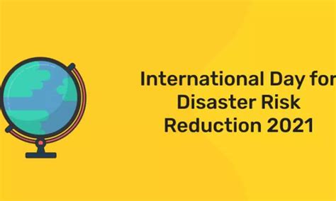 International Day For Disaster Risk Reduction Everything You Need To Know