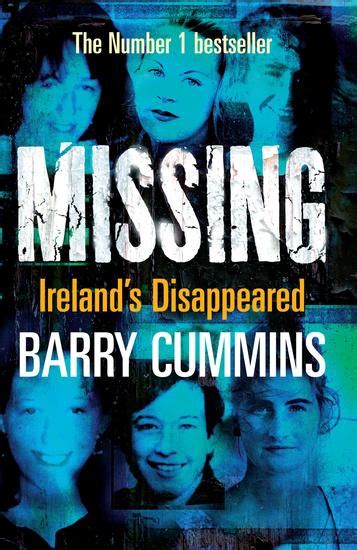 Missing And Unsolved Irelands Disappeared The Unsolved Cases Of