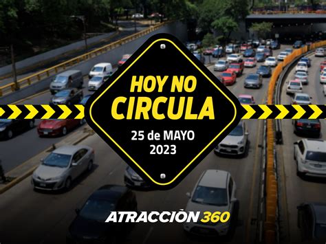 Hoy No Circula 25 De Mayo De 2023 Qué Autos Y Placas Que Descansan