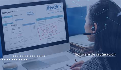 Software De Facturación Electrónica Lo Que Debes Saber