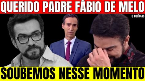 FIÉIS SEM CHÃO QUERIDO E AMADO PADRE FÁBIO DE MELO EM TRISTE E