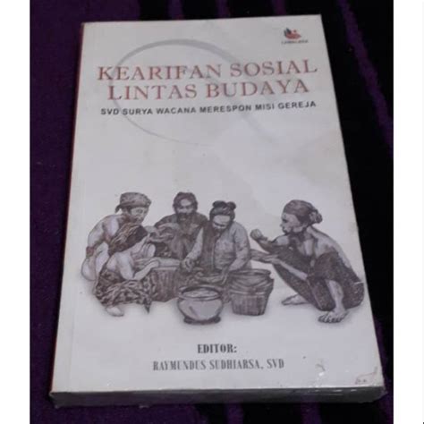 Jual Kearifan Sosial Lintas Budaya Raymundus Sudhiarsa Shopee Indonesia