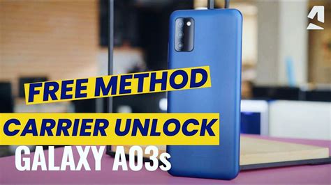 Unlock Samsung Galaxy A03s Unlocking Made Simple For Your Samsung A03s Youtube